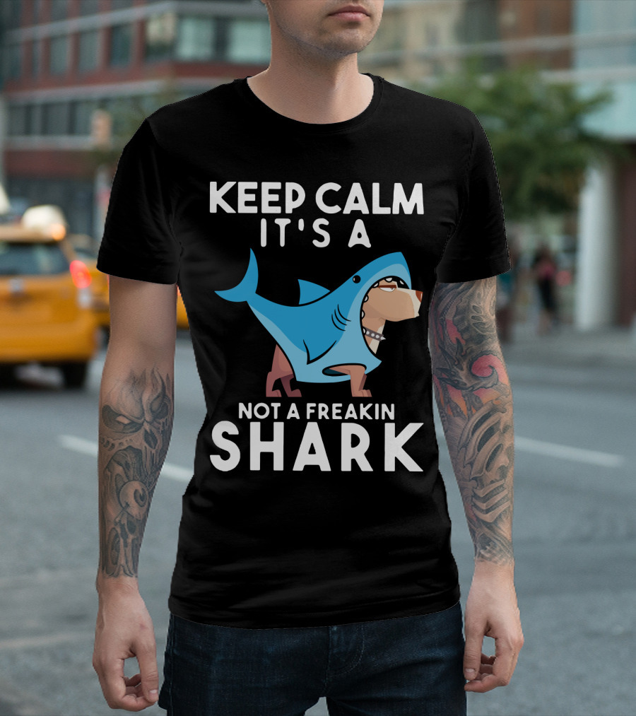 Keep Calm It's A Cane Corso Not A Freakin Shark T-Shirt