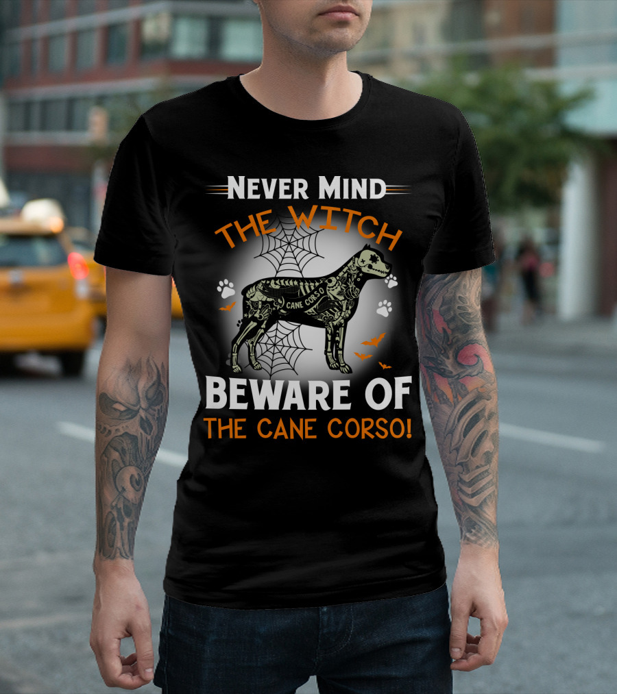 Never Mind The Witch Beware Of The Cane Corso Halloween Dog Spiderwebs Bats Paw Prints T-Shirt