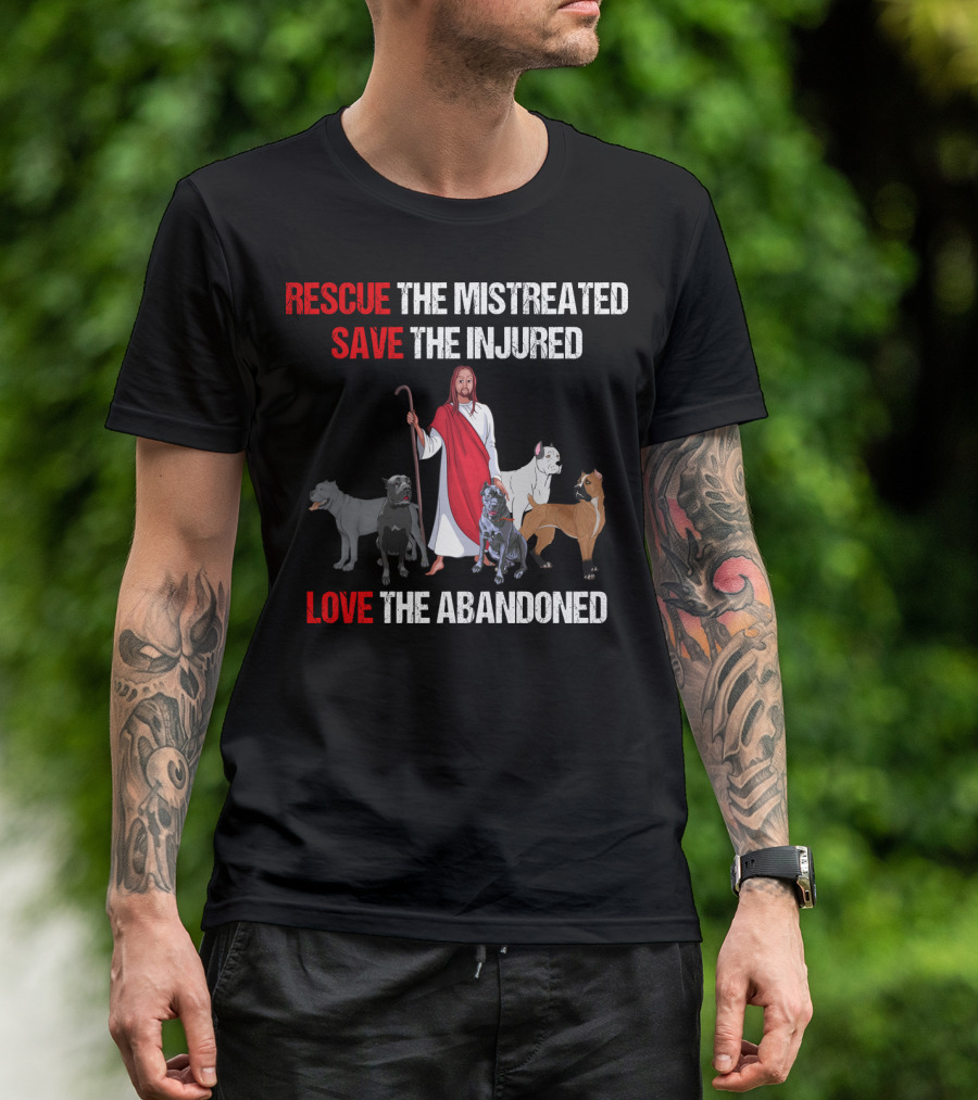 RESCUE THE MISTREATED SAVE THE INJURED LOVE THE ABANDONED CANE CORSO T-Shirt