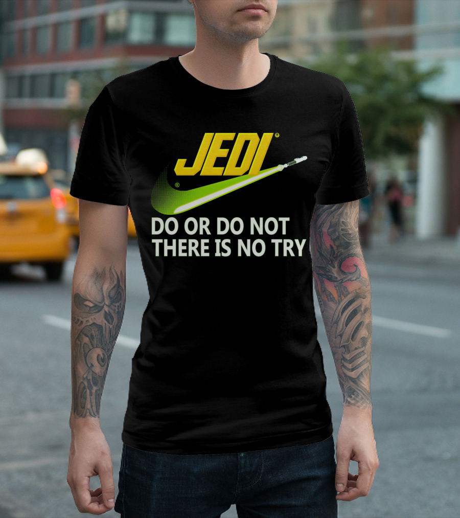 Jedi Do Or Do Not There Is No Try Lightsaber Swoosh T-Shirt