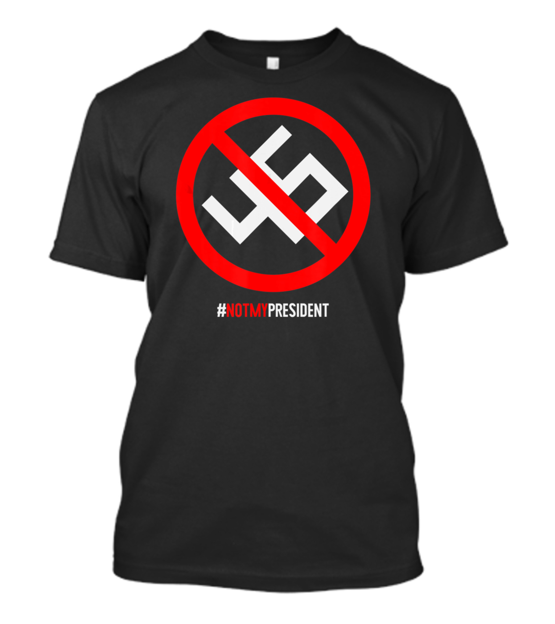 NotMyPresident Funny Anti Trump Hate Resist Donald Democrat T-Shirt
