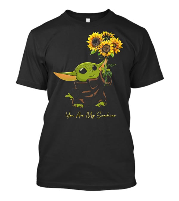Baby Yoda You Are My Sunshine Sunflowers T-Shirt