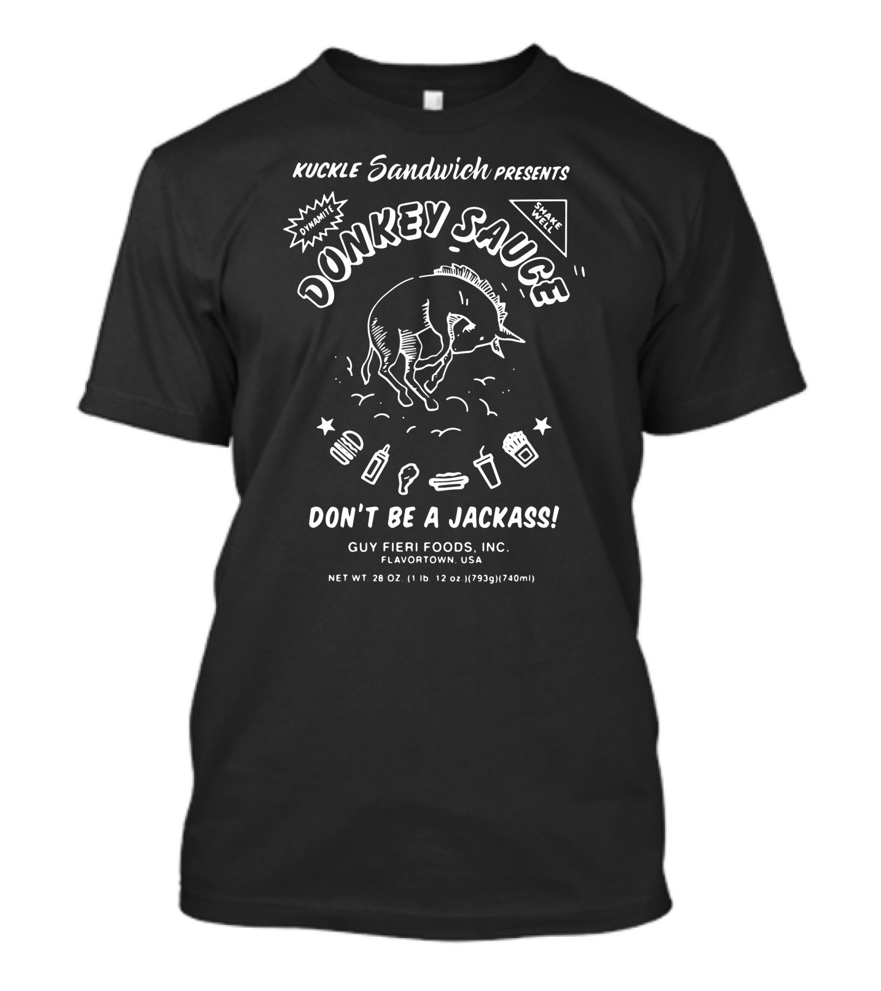 Knuckle Sandwich Presents Donkey Sauce Don't Be A Jackass Guy Fieri Flavortown USA T-Shirt