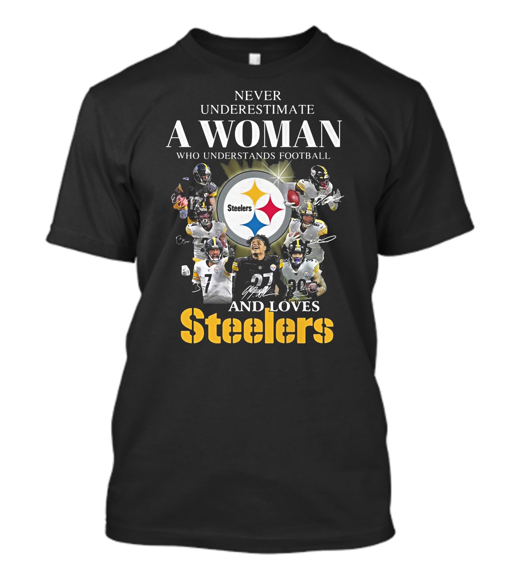Never Underestimate A Woman Who Understands Football And Loves Steelers Iconic Team Players T-Shirt