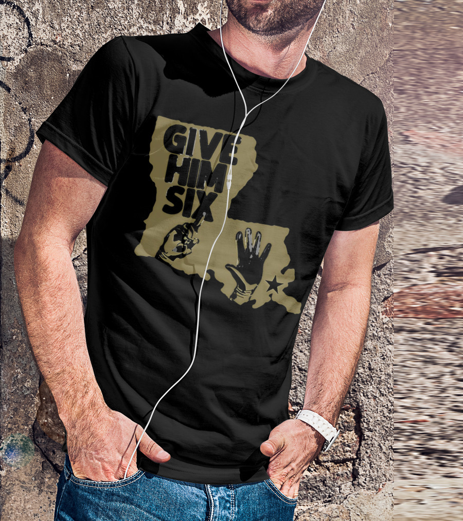 Give Him Six Louisiana Map With Football Gloves Star T-Shirt
