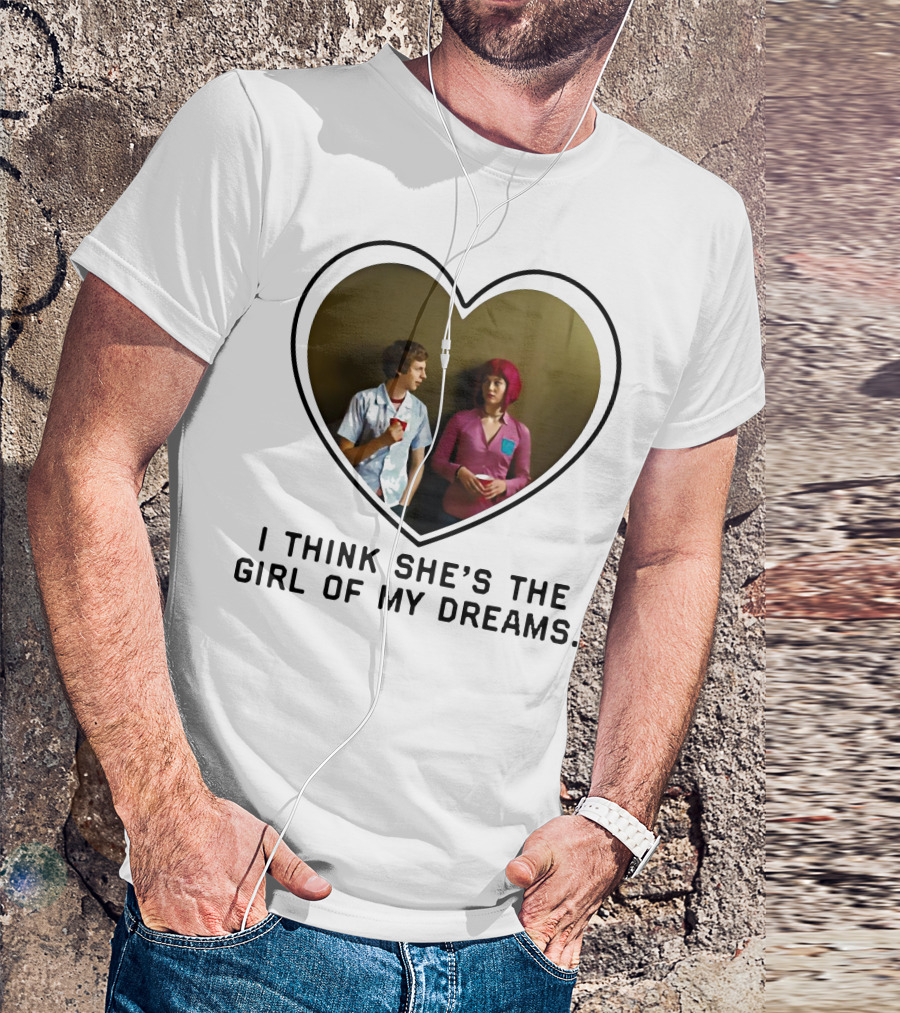 I Think She's The Girl Of My Dreams Heart-Shaped Scene With Young Couple T-Shirt