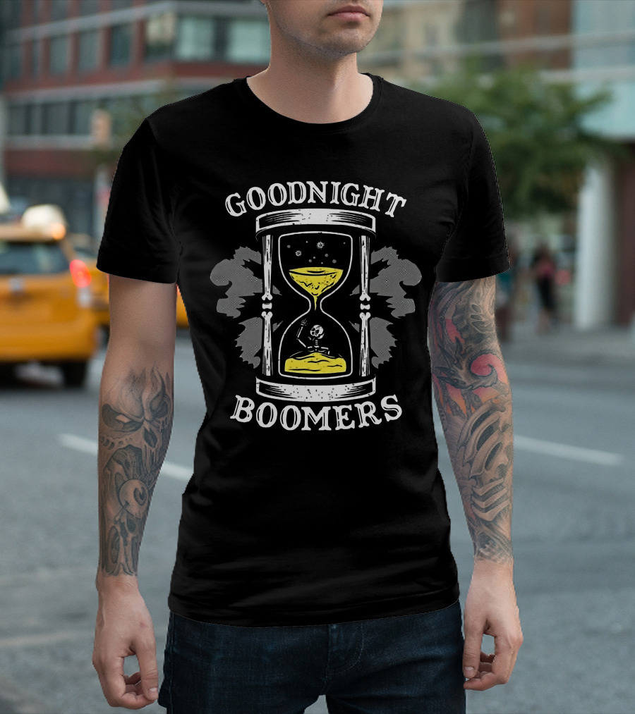 Goodnight Boomers Skeleton Hourglass Time T-Shirt