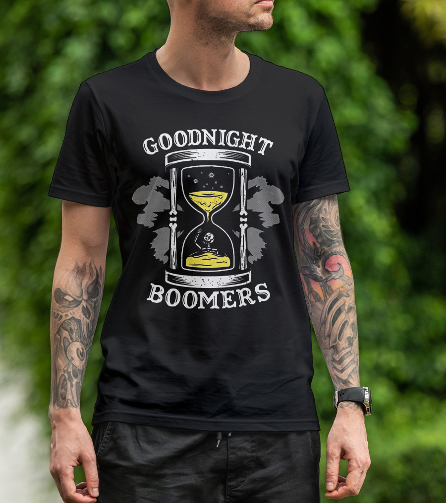 Goodnight Boomers Skeleton Hourglass Time T-Shirt