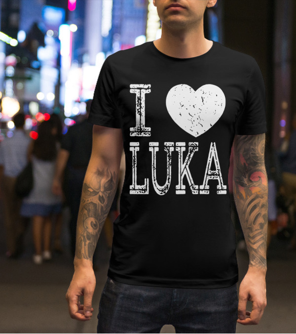 I Love Luka Basketball NFL T-Shirt