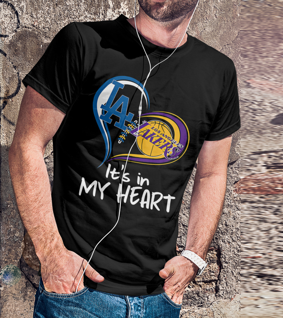 Los Angeles Dodgers LA Heart Los Angeles Lakers It's In My Heart T-Shirt