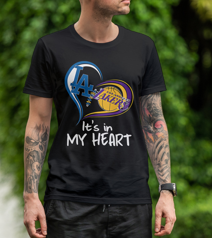 Los Angeles Dodgers LA Heart Los Angeles Lakers It's In My Heart T-Shirt