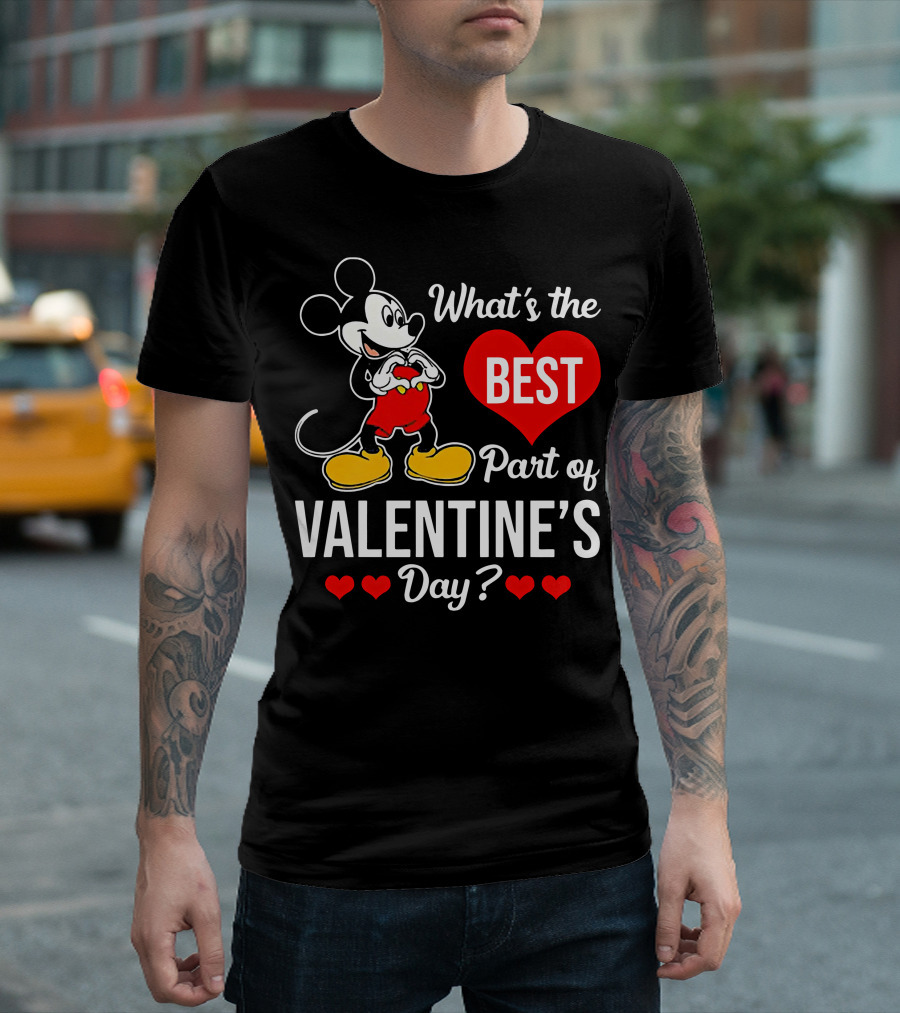 What's The Best Part Of Valentine's Day Mickey Mouse T-Shirt