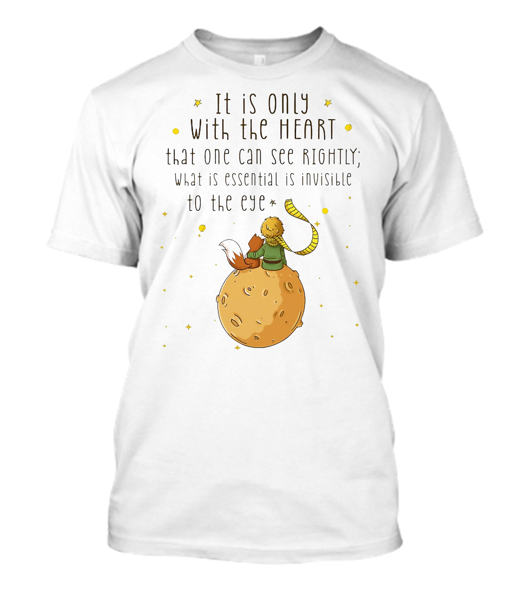 It Is Only With The Heart Essential Invisible Little Prince Planet Fox T-Shirt