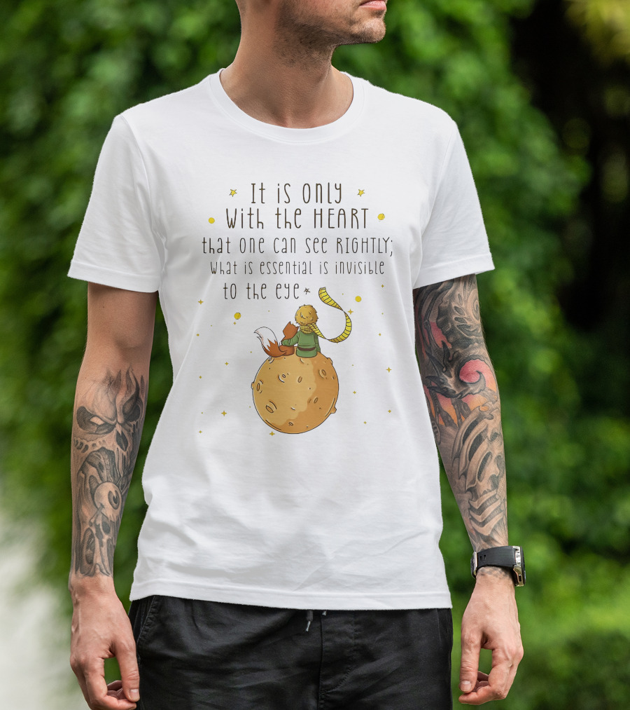 It Is Only With The Heart Essential Invisible Little Prince Planet Fox T-Shirt