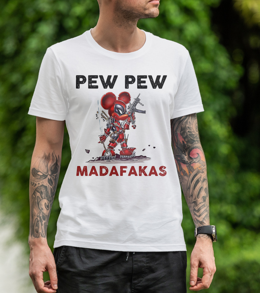 Pew Pew Madafakas Mickey Deadpool Mashup T-Shirt