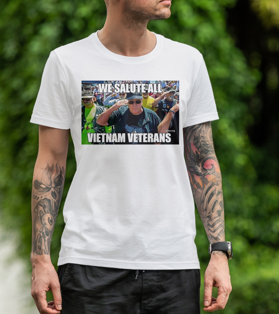 We Salute All Vietnam Veterans Vva.org USA Patriotic Honor Military Tribute Saluting Soldiers T-Shirt