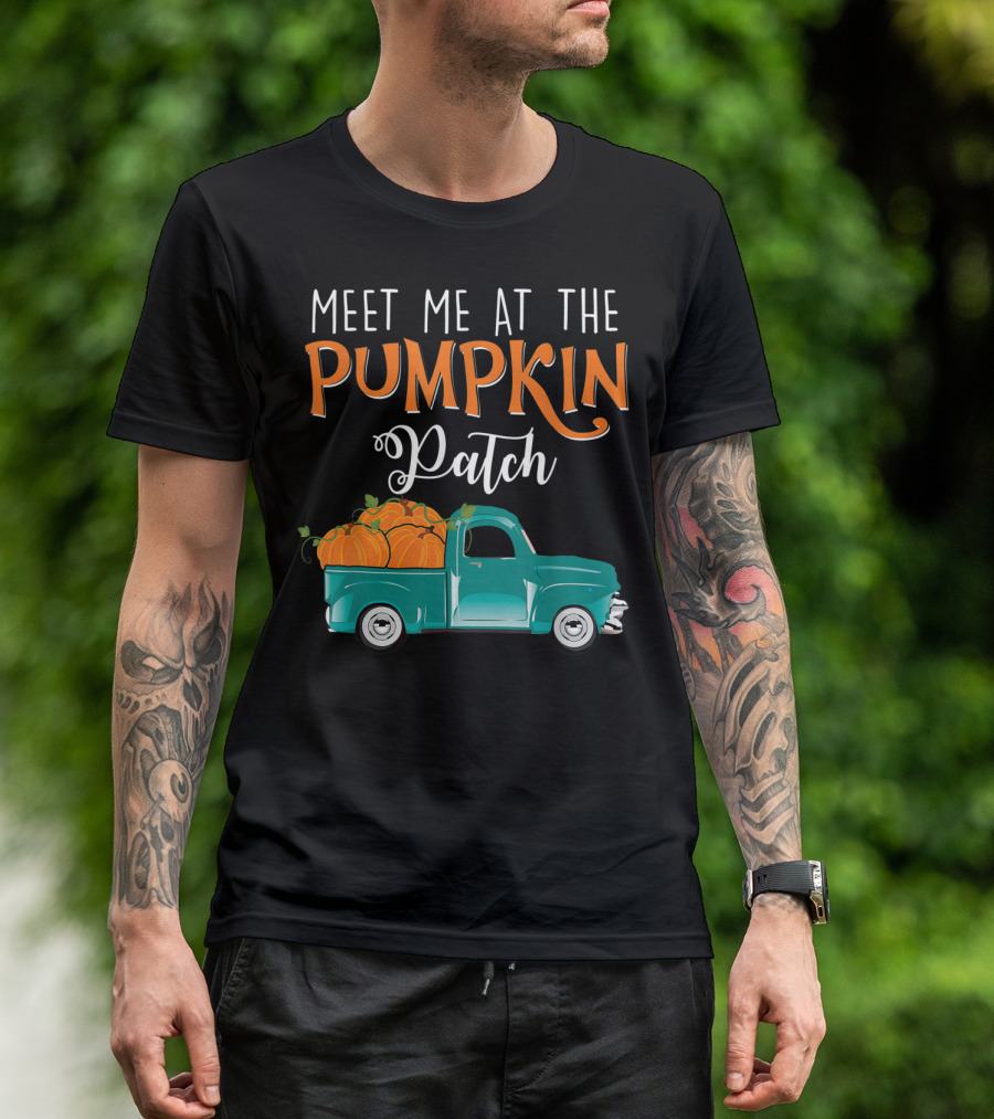 Meet Me At The Pumpkin Patch Truck Halloween Fall T-Shirt