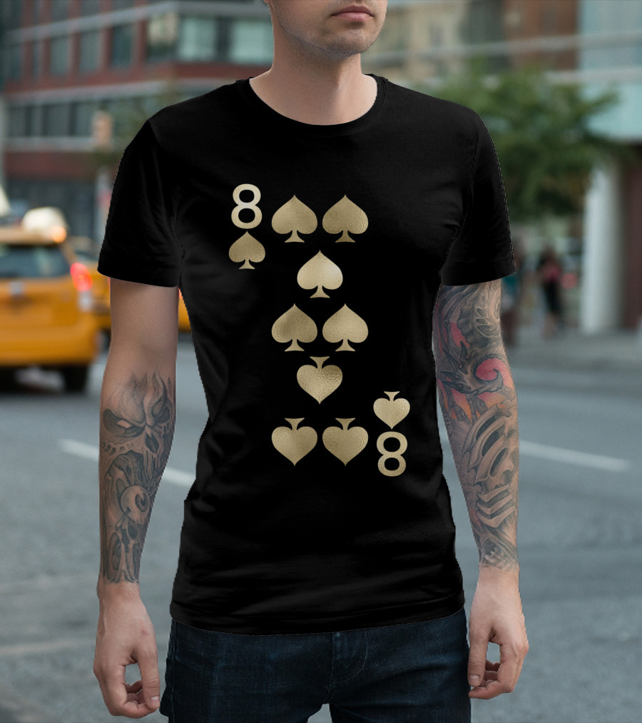 8 Of Spades Playing Card Gold Spade T-Shirt