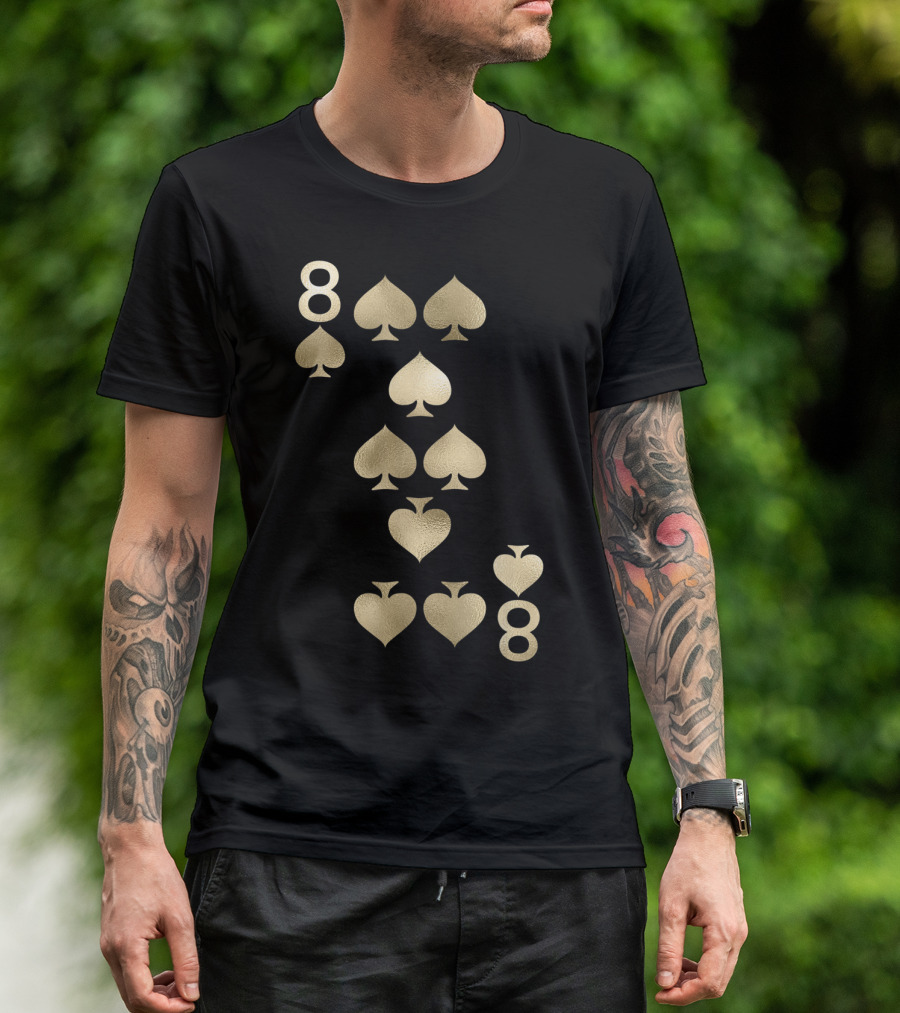 8 Of Spades Playing Card Gold Spade T-Shirt