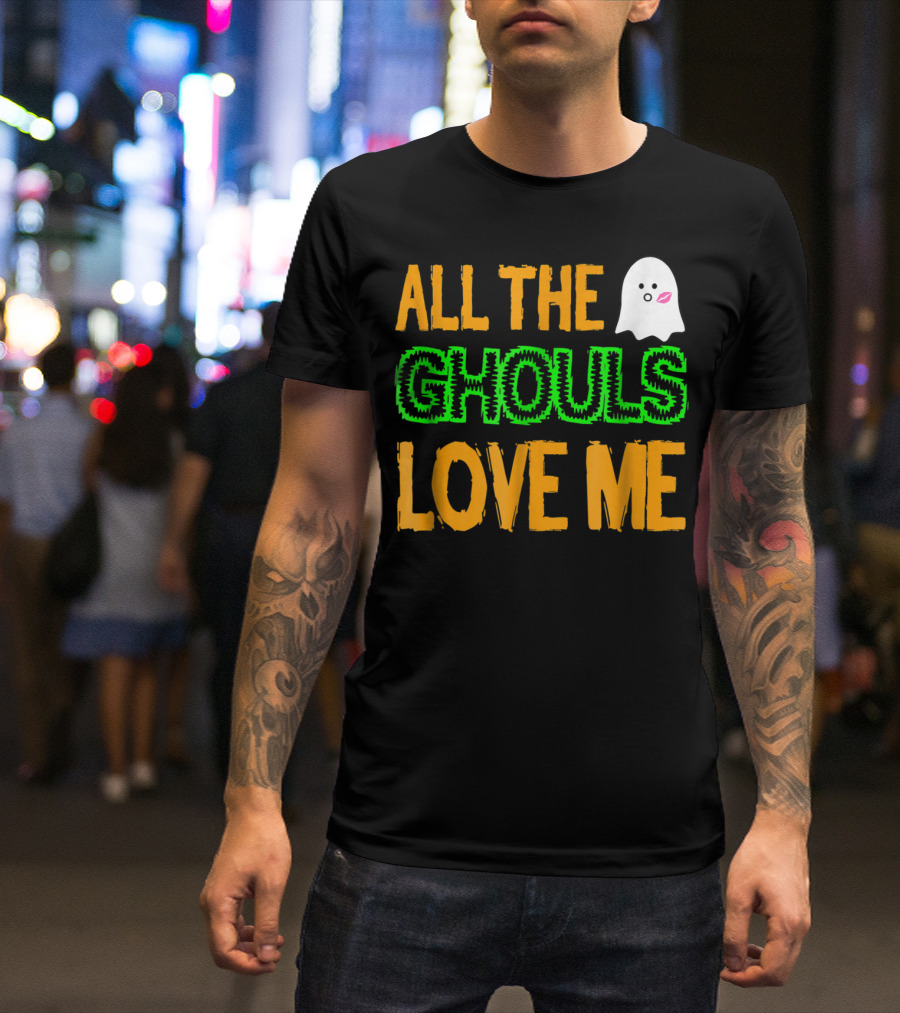 All The Ghouls Love Me Ghost With Cute Kissing Emoji T-Shirt