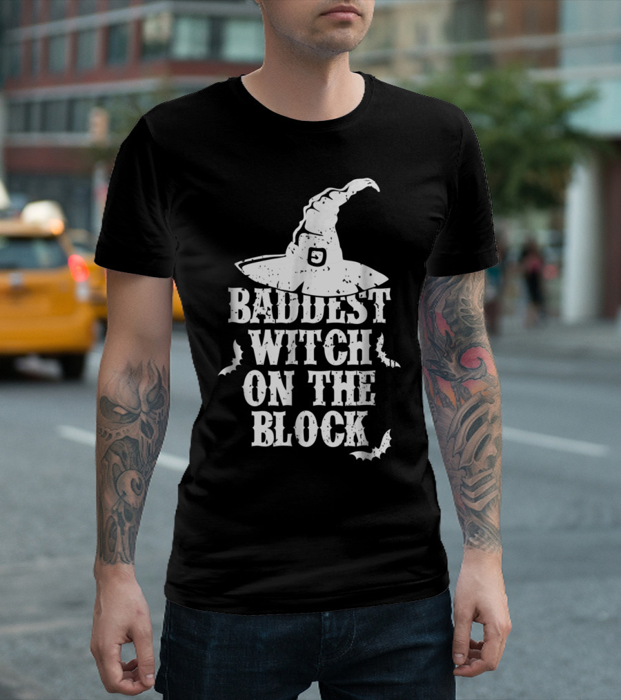 Baddest Witch On The Block Halloween Hat and Bats T-Shirt