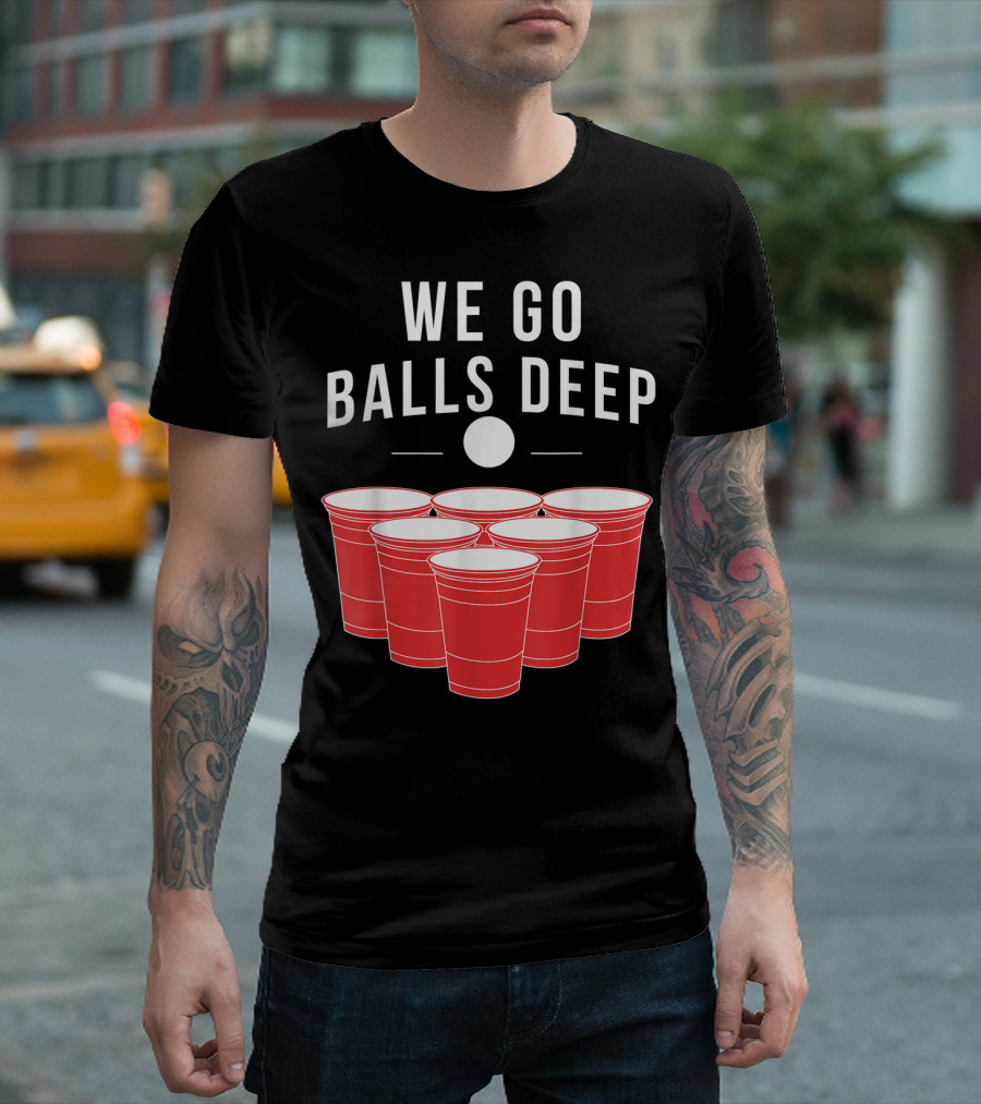 We Go Balls Deep Beer Pong Costume Couples Halloween Team Idea Master T-Shirt