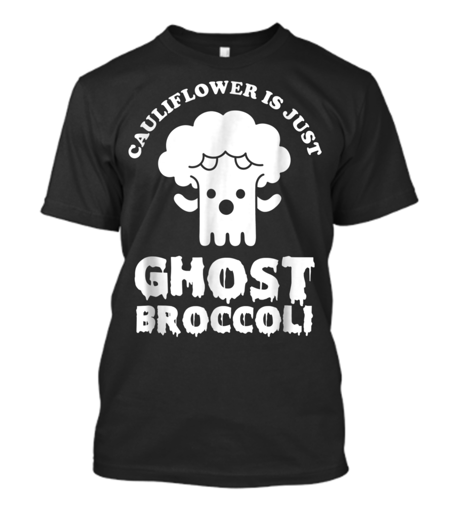 Cauliflower Is Just Ghost Broccoli Playful Food Humor T-Shirt