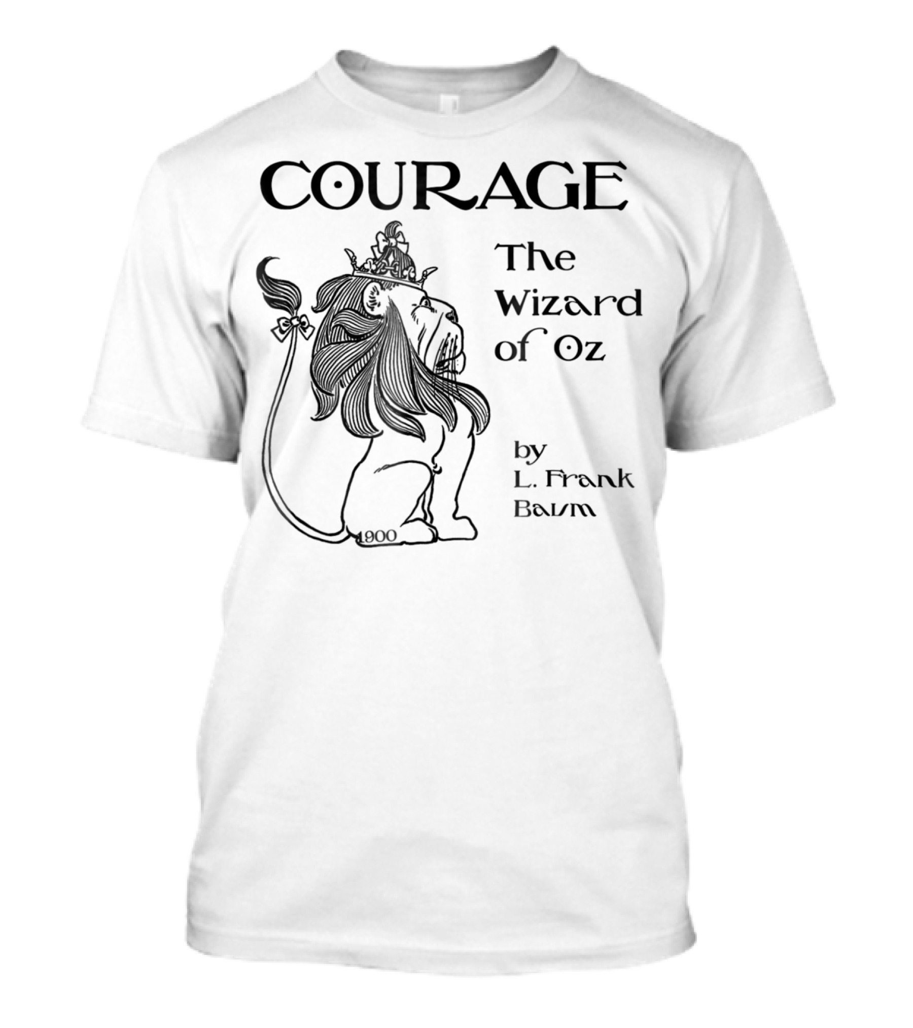 Courage The Wizard Of Oz By L. Frank Baum Cowardly Lion Halloween T-Shirt