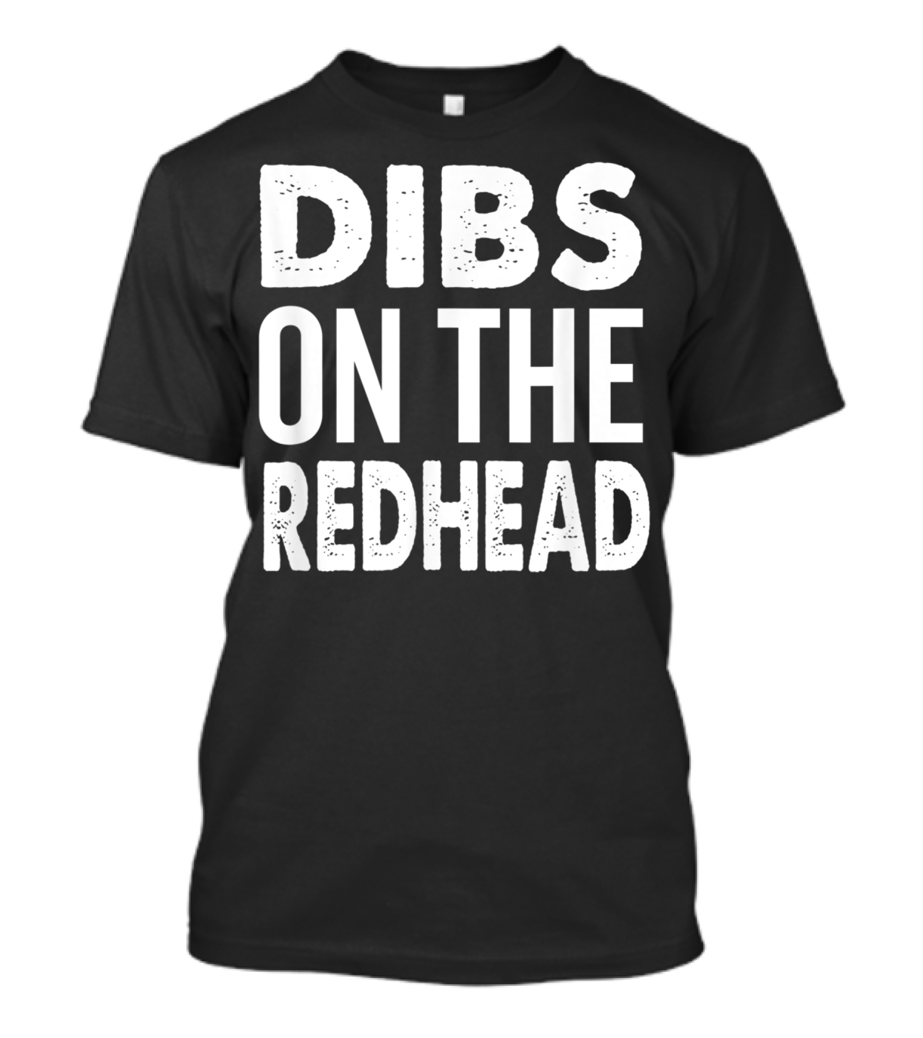 Dibs On The Redhead Funny Cool Holidays Halloween Christmas T-Shirt