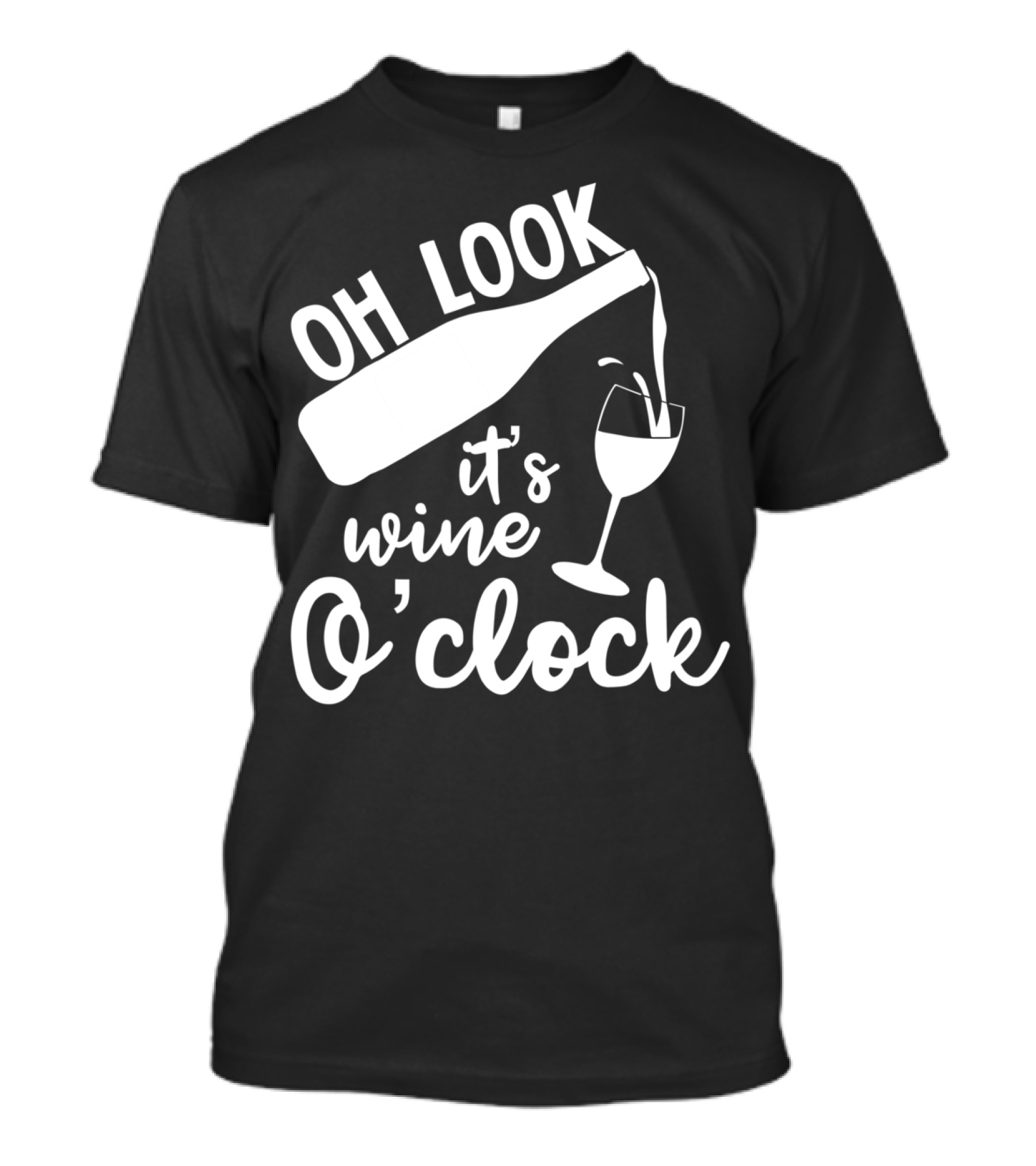 Oh Look It's Wine O'Clock Funny Cool T-Shirt