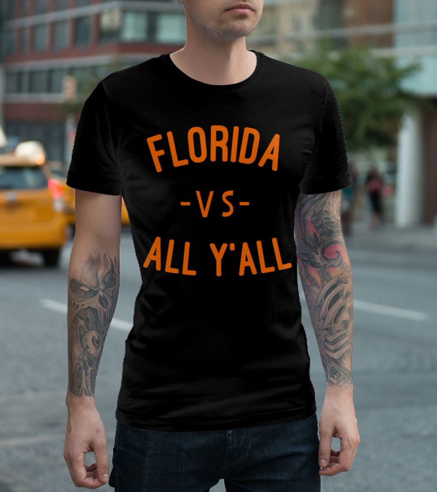 Florida Vs All Y'all Gator State Pride T-Shirt