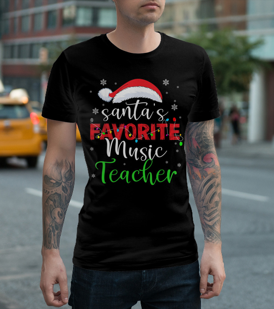 Santa's Favorite Music Teacher Santa Hat Lights Snowflakes T-Shirt