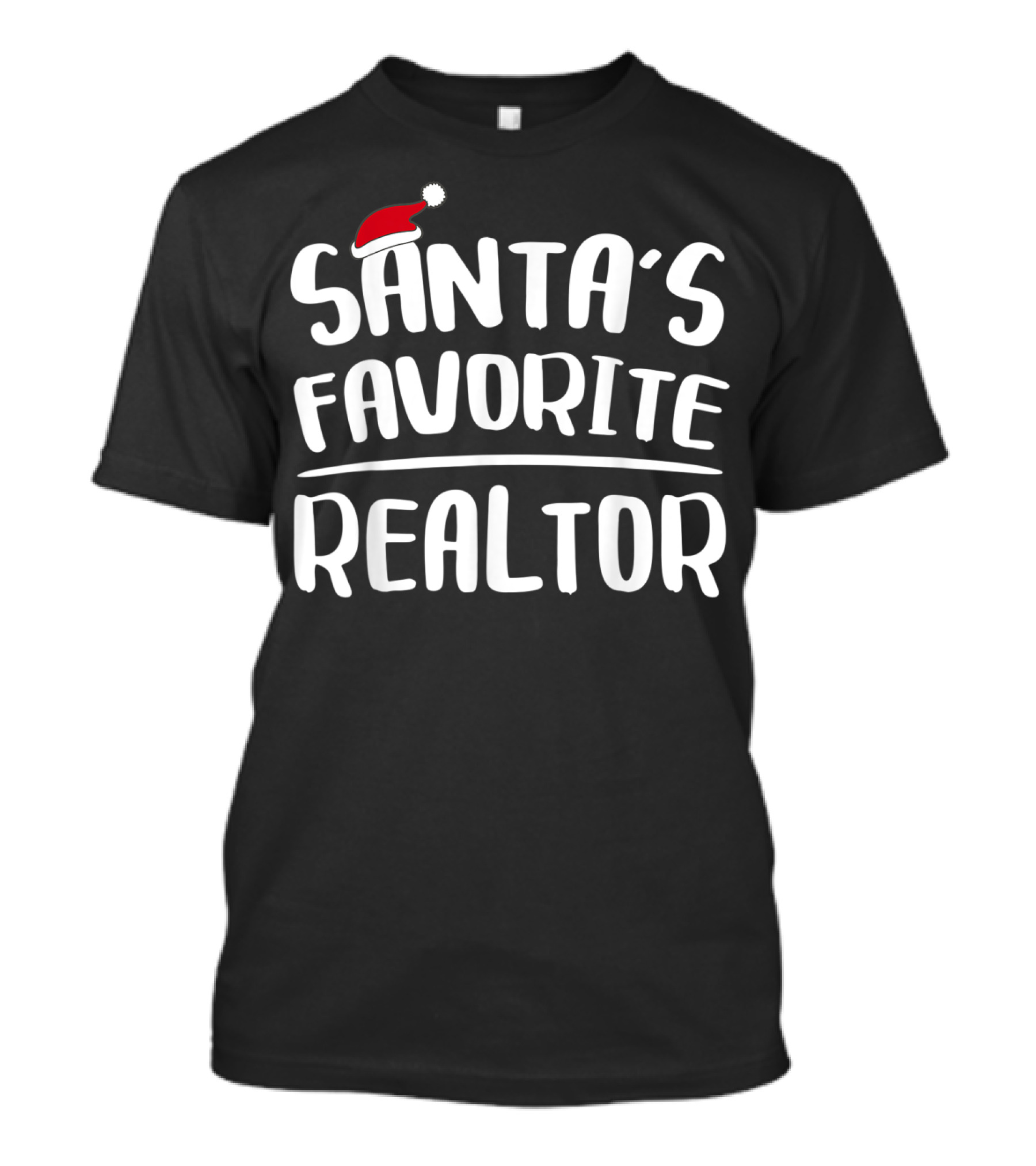 Santa's Favorite Realtor Santa Hat Festive Christmas T-Shirt