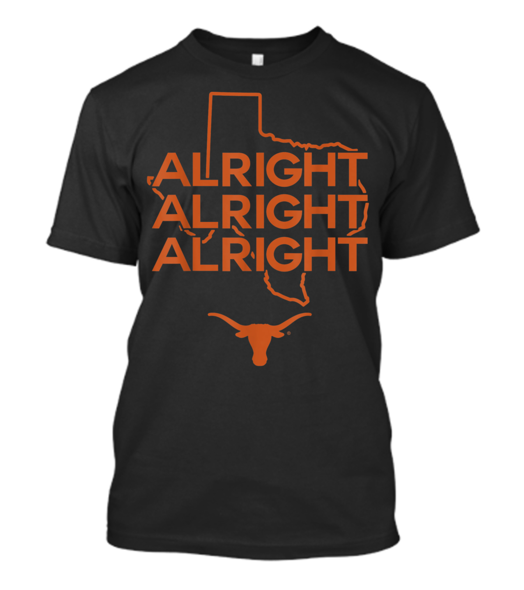 Alright Alright Alright Texas Longhorns State Map T-Shirt