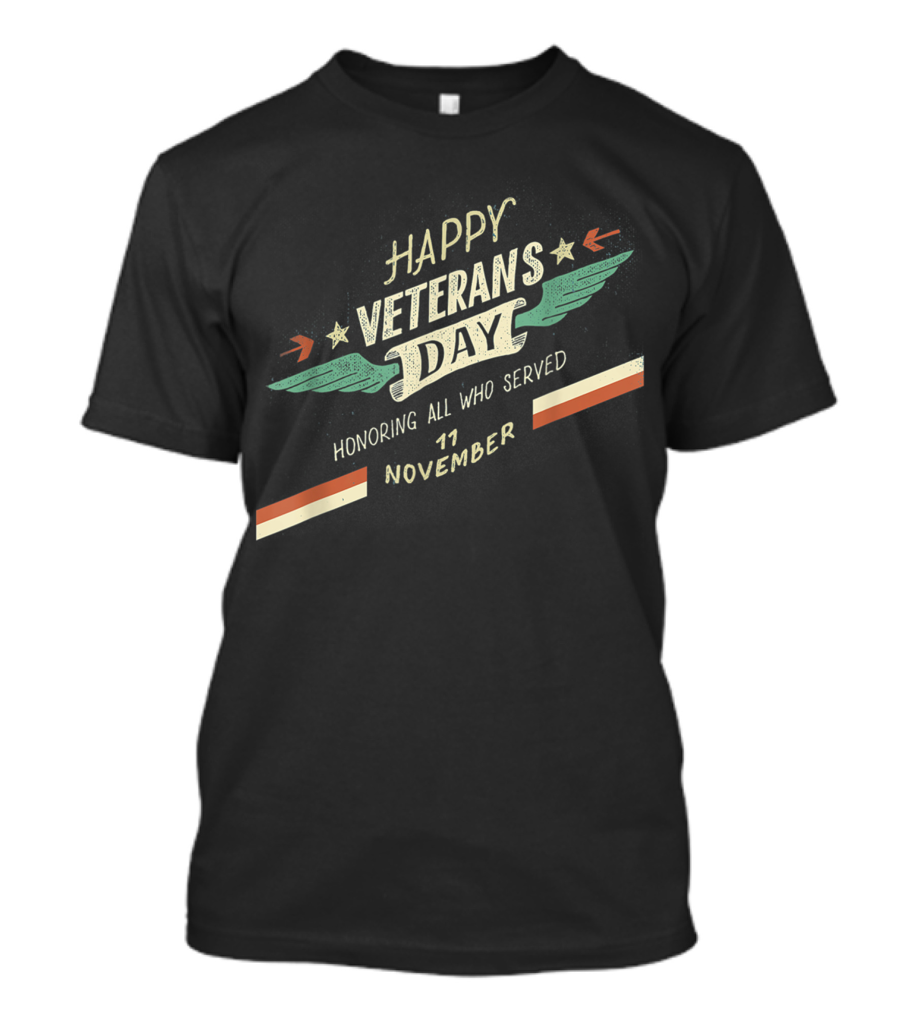 Happy Veterans Day 11 November Honoring All Who Served T-Shirt
