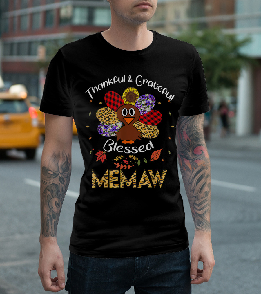 Thankful Grateful Blessed Memaw Thanksgiving Turkey T-Shirt