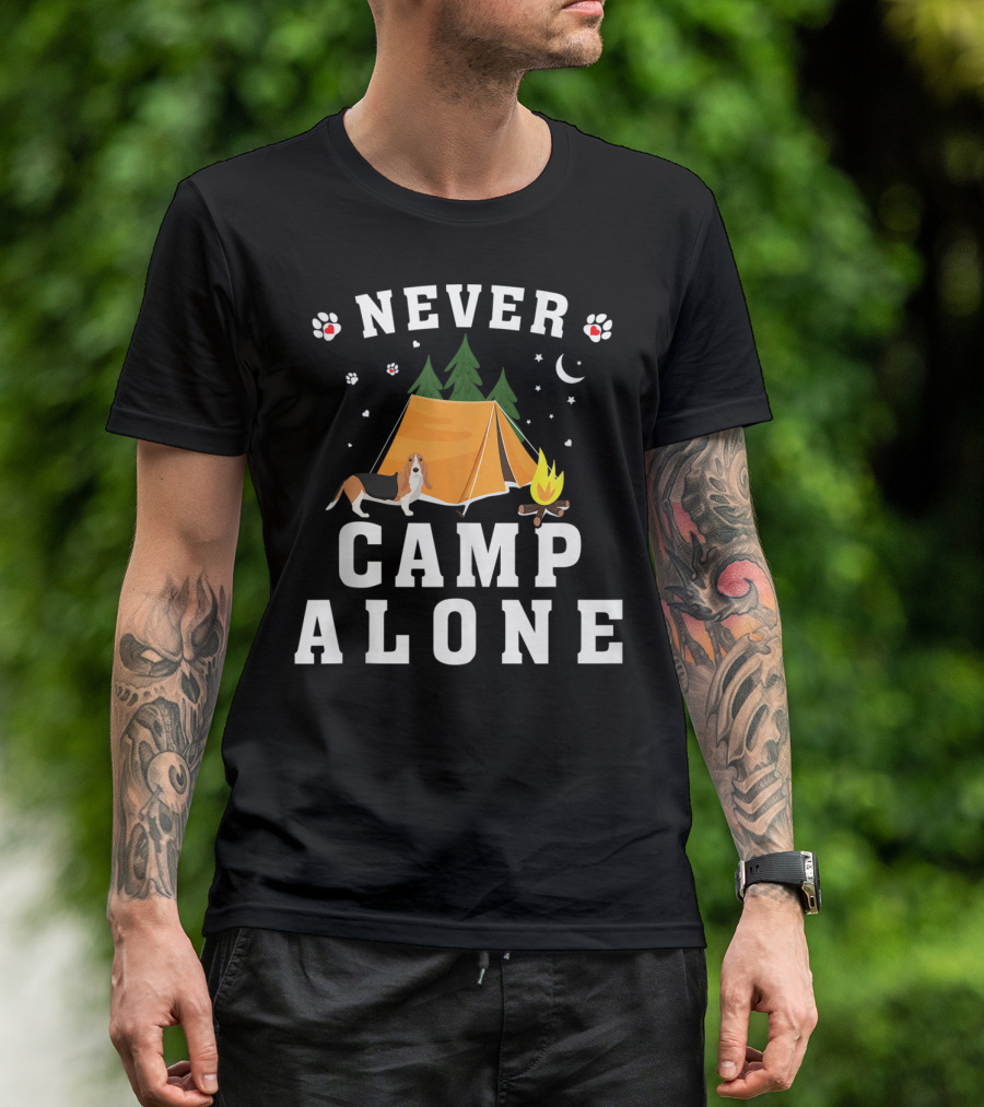 Never Camp Alone Basset Hound Dog Camping Outdoors Hiking T-Shirt