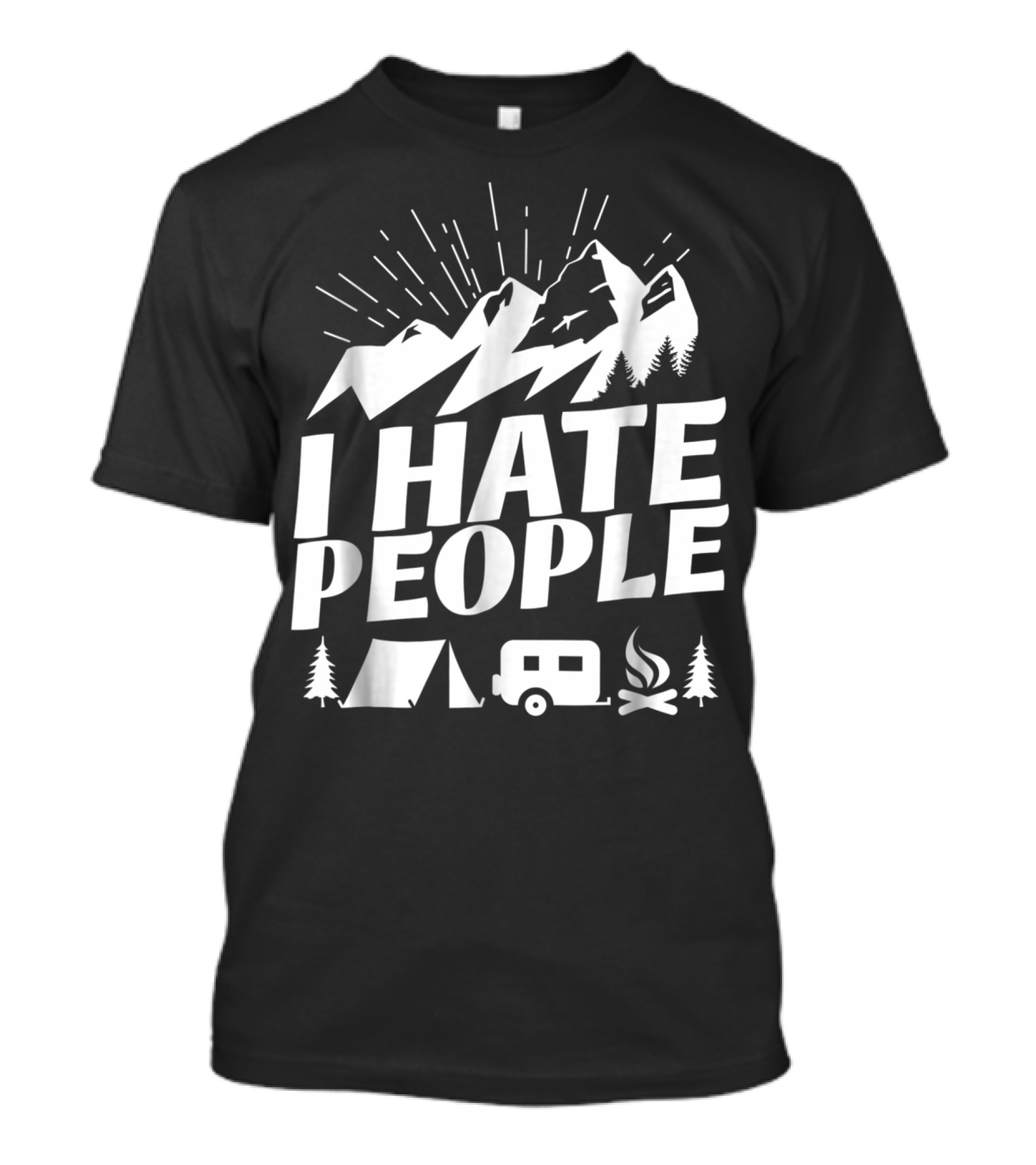 I Hate People Hiking Mountains Camping Adventure T-Shirt
