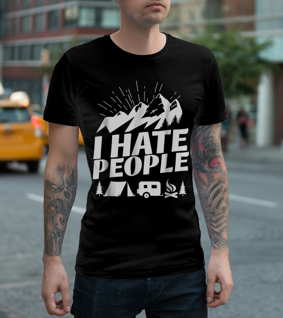 I Hate People Hiking Mountains Camping Adventure T-Shirt