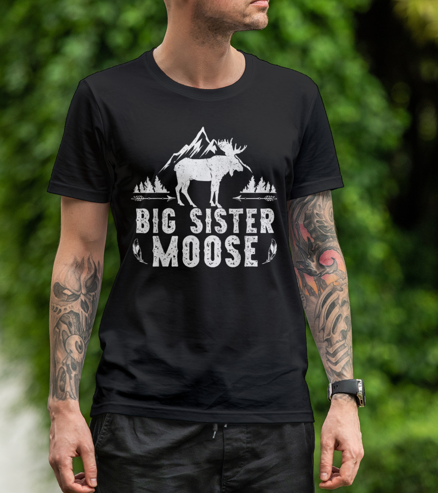 Big Sister Moose Mountain And Forest Camping Match T-Shirt