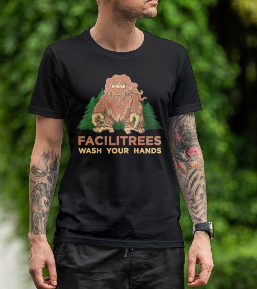 Bigfoot Facilitees Wash Your Hands Woodland Sasquatch T-Shirt