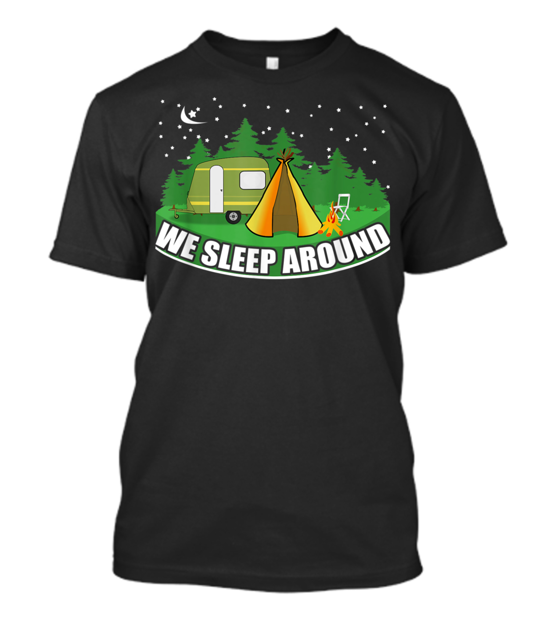We Sleep Around Funny Camping Camper Tent Stars T-Shirt