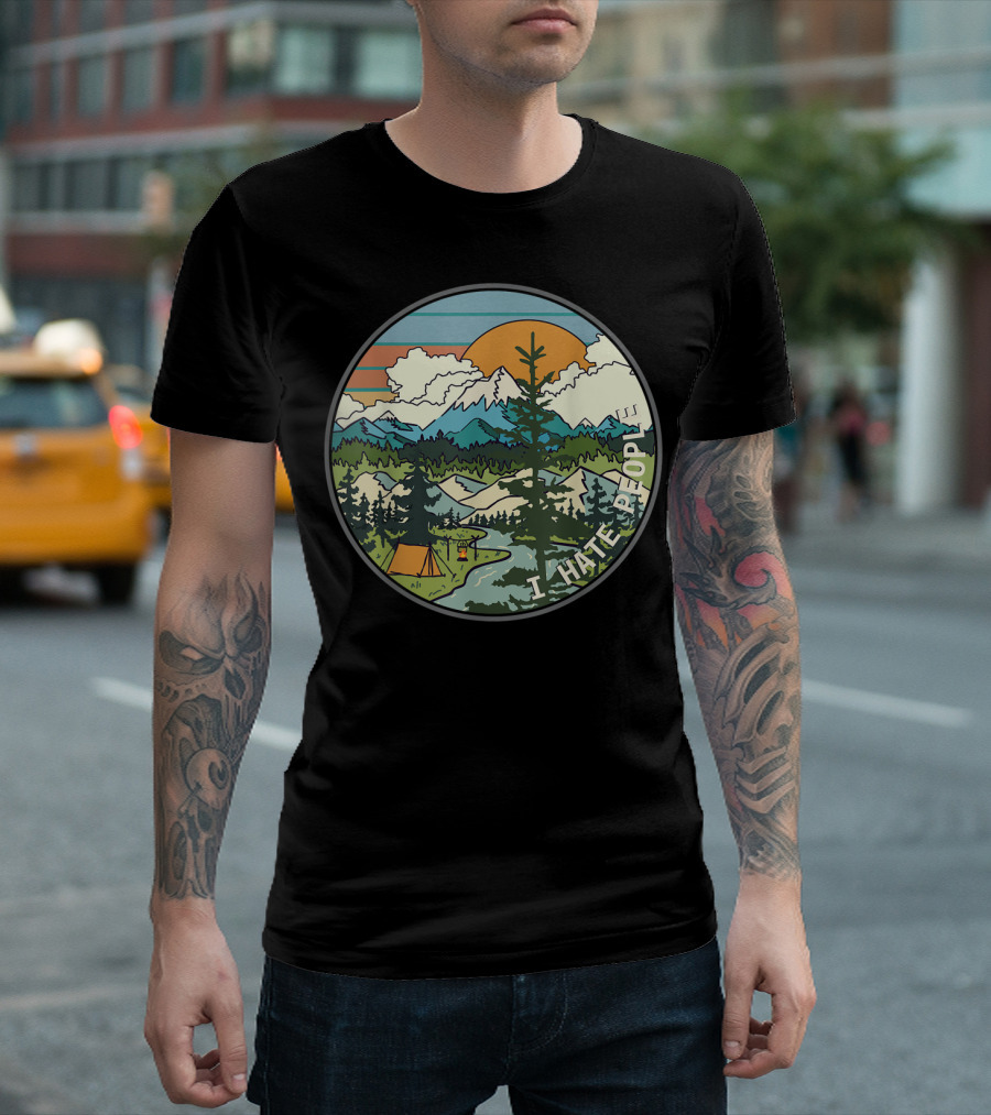 Funny Hiking Camping I Hate People Mountain Sunset Scenery T-Shirt