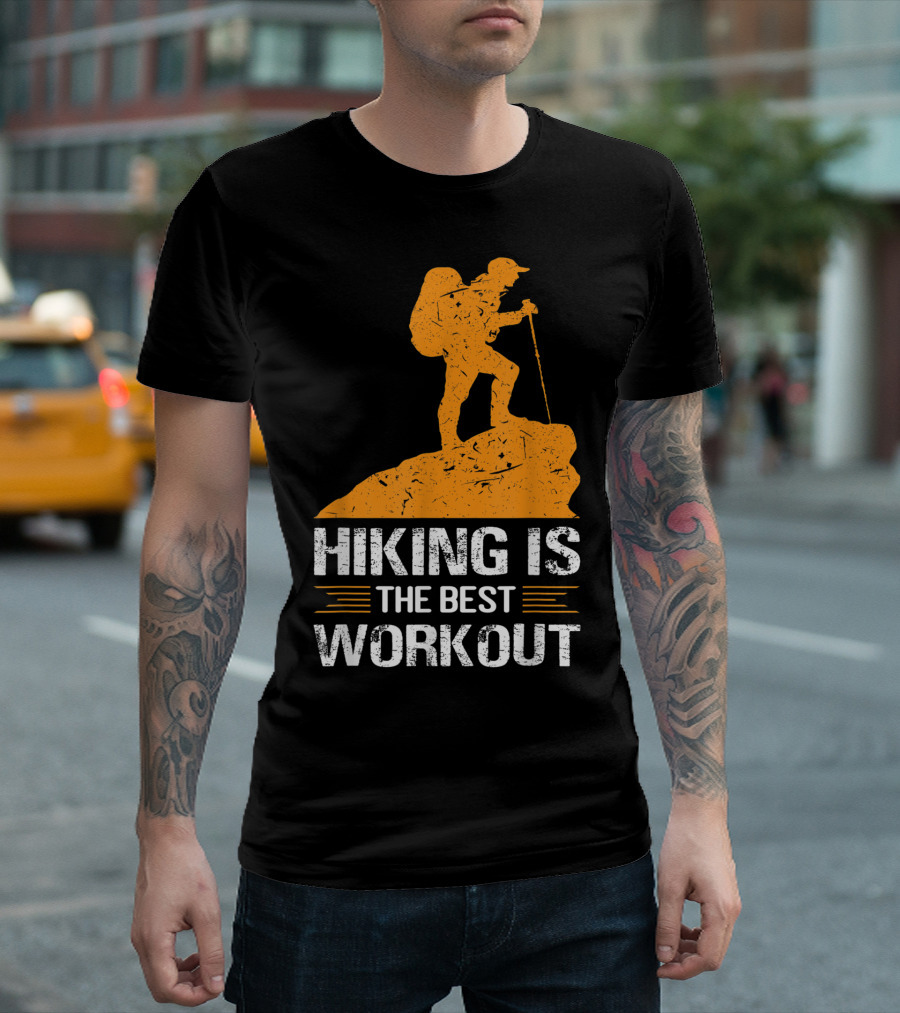 Hiking Is the Best Workout Funny Climbing Mountain Adventure T-Shirt