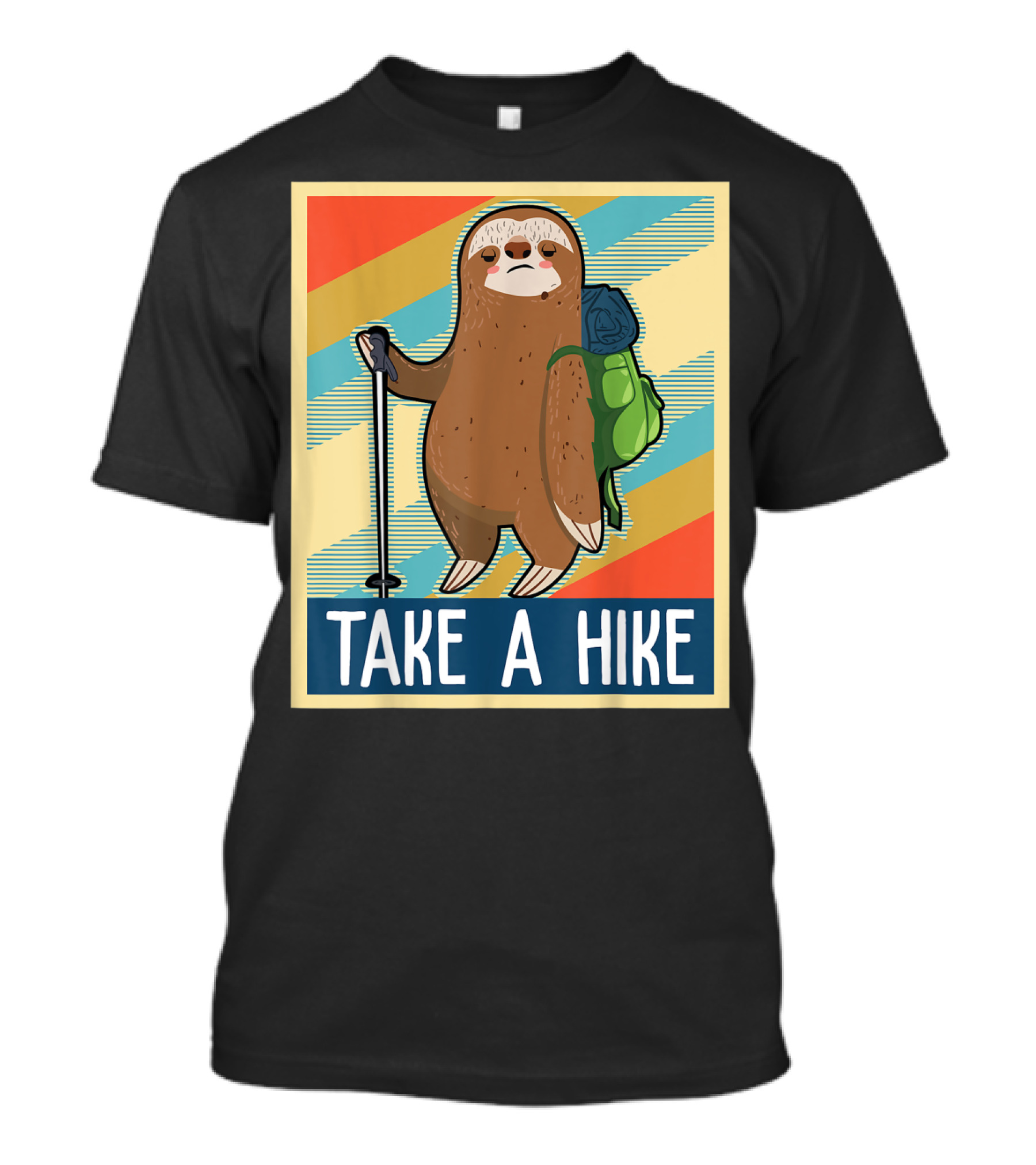 Take A Hike Funny Sloth With Backpack And Hiking Stick T-Shirt
