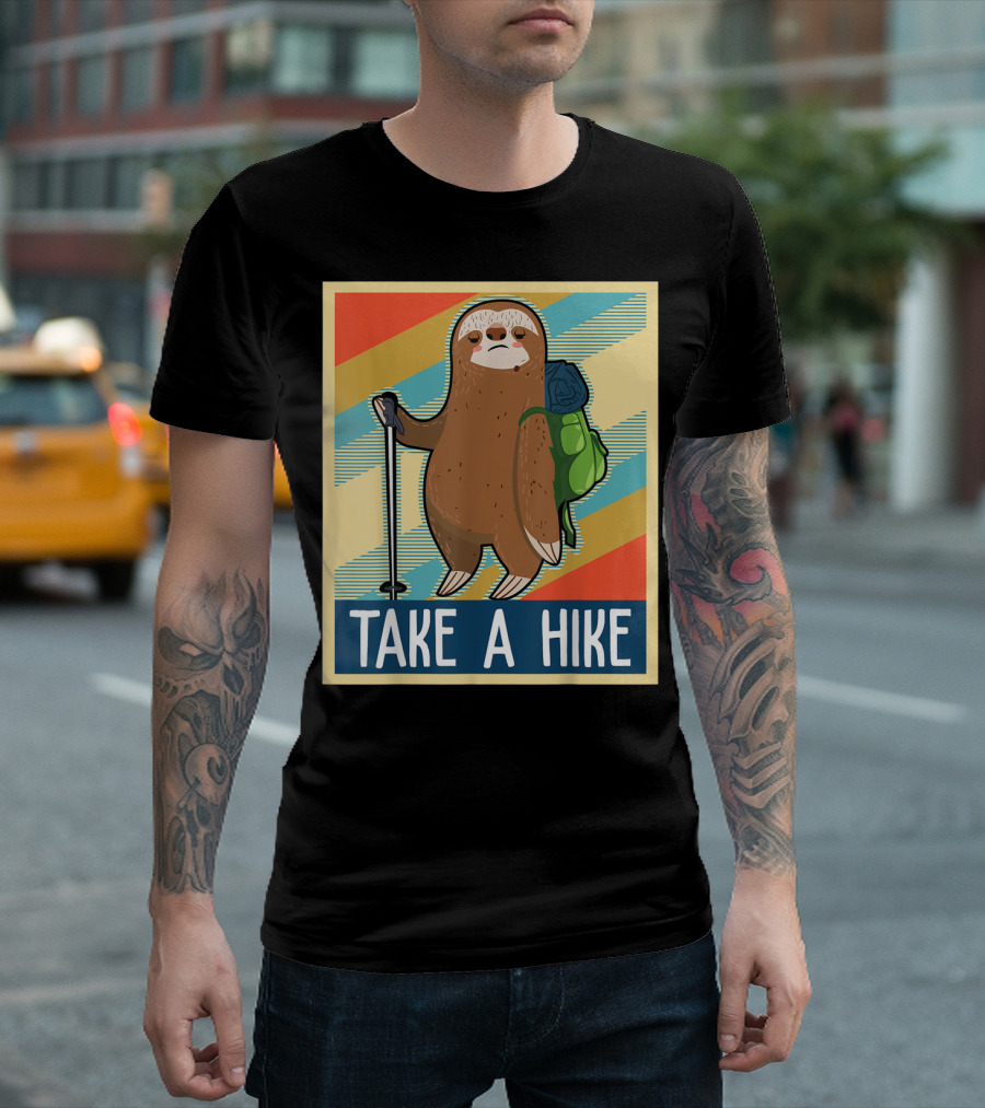 Take A Hike Funny Sloth With Backpack And Hiking Stick T-Shirt