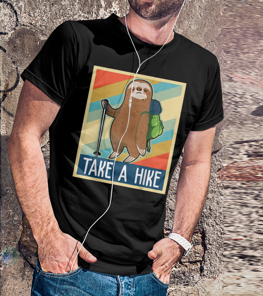 Take A Hike Funny Sloth With Backpack And Hiking Stick T-Shirt