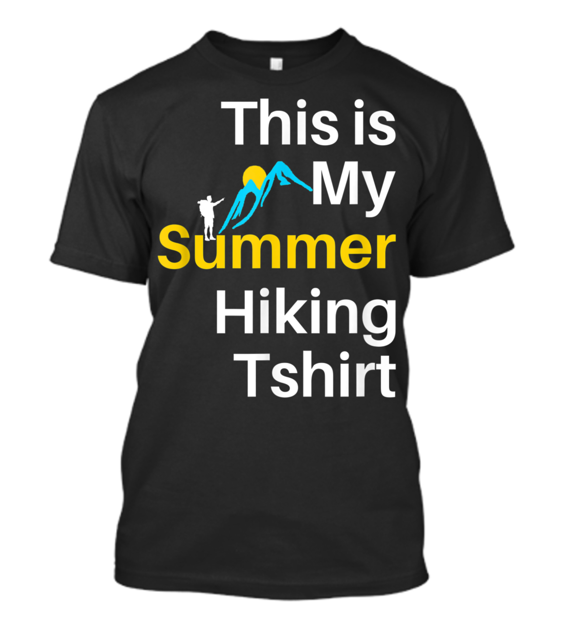 This Is My Summer Hiking Tshirt T-Shirt