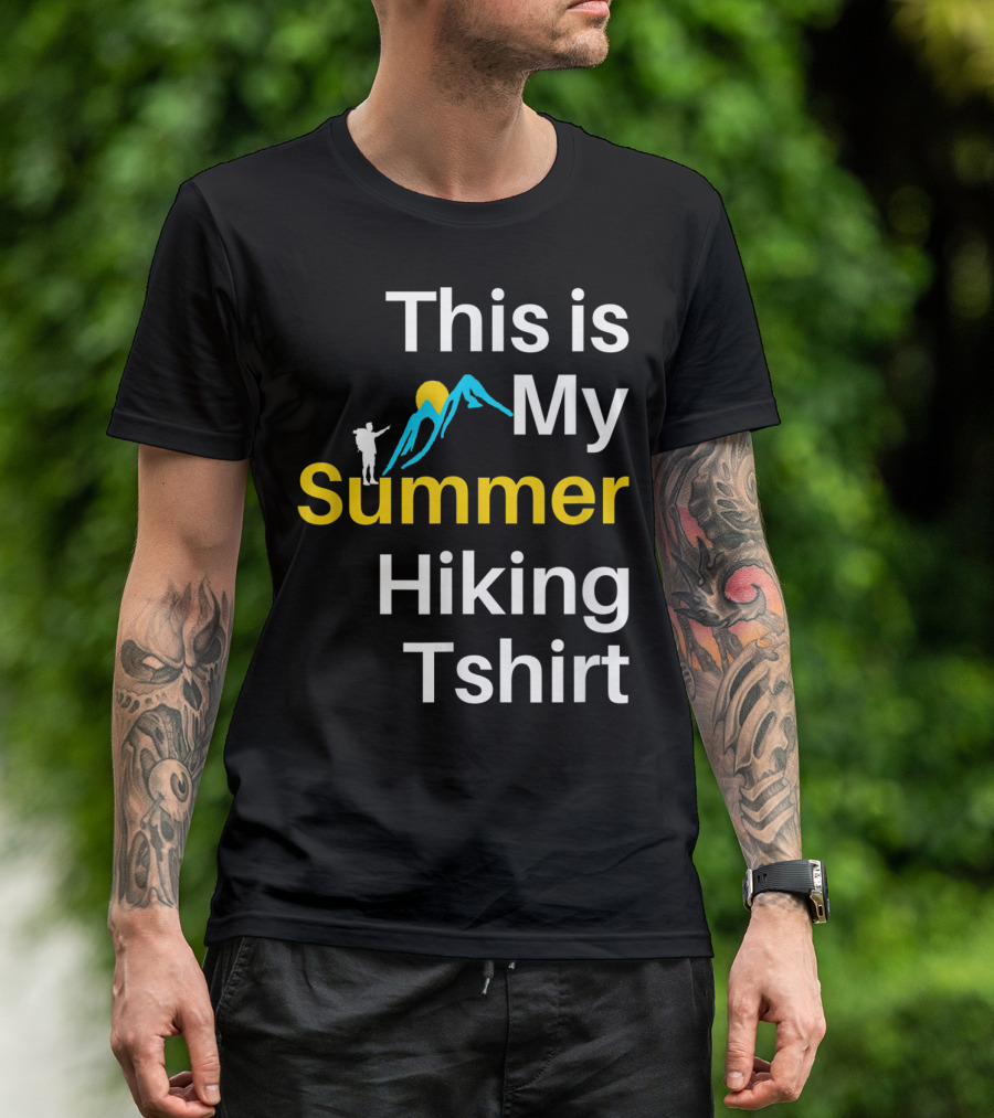 This Is My Summer Hiking Tshirt T-Shirt