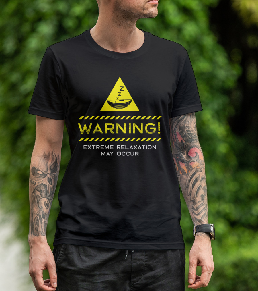 Warning Extreme Relaxation May Occur Hammock Camping ZZZ T-Shirt